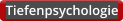 Tiefenpsychologie